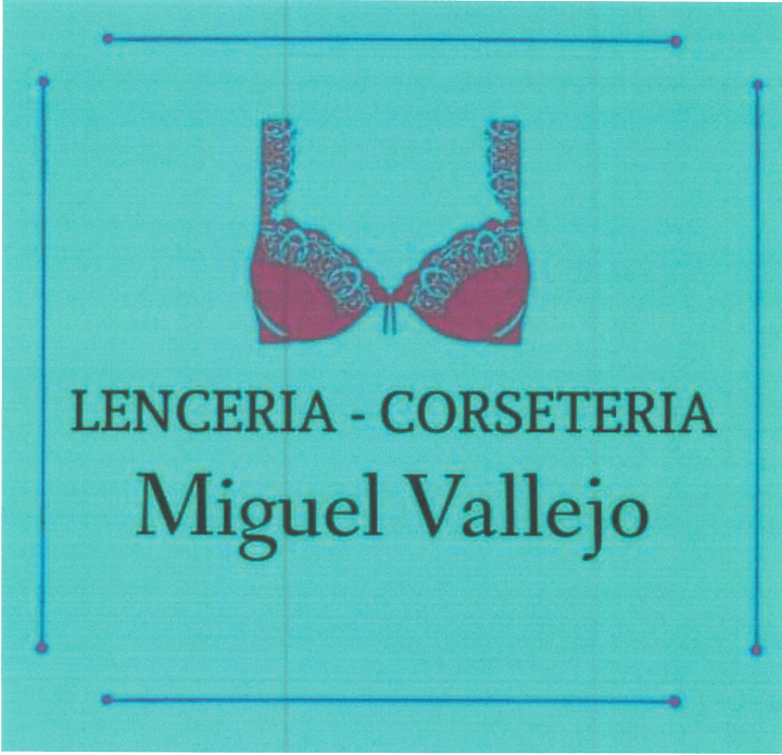 Lencería Miguel Vallejo